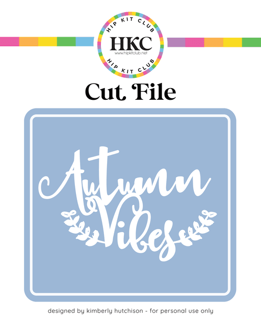 Autumn Vibes Cut File