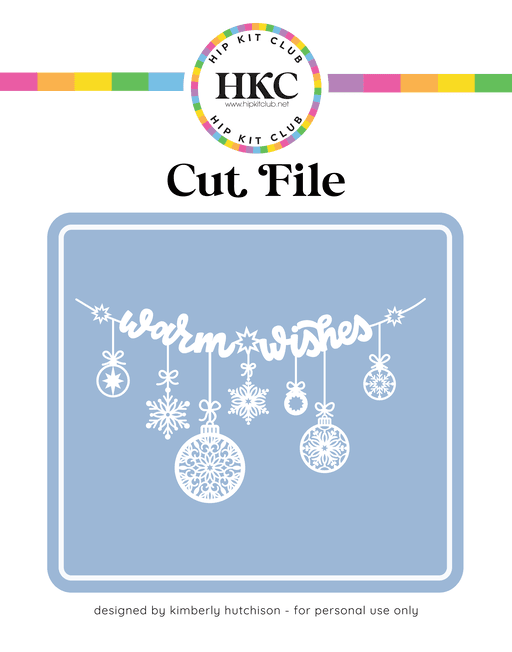 Day 1 - Warm Wishes Cut File