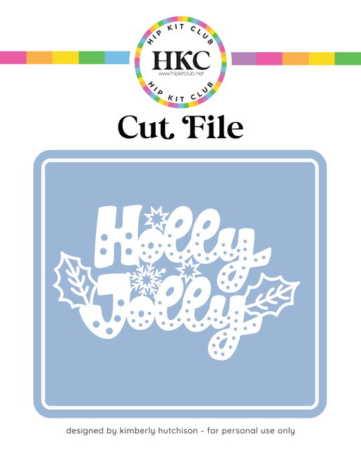 Day 3 - Holly Jolly Cut File