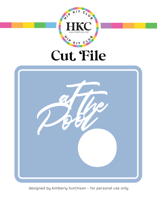 At the Pool Cut File (Free when registered)