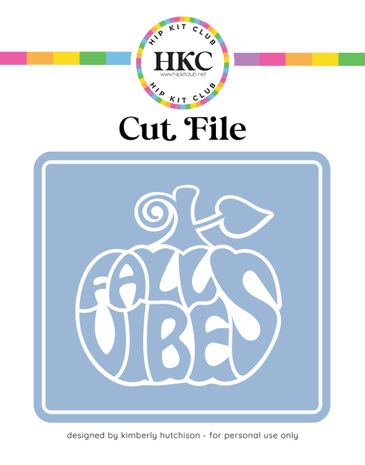 Fall Vibes Cut File