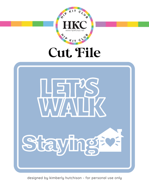 Walk Stay Cut File (Free when registered)