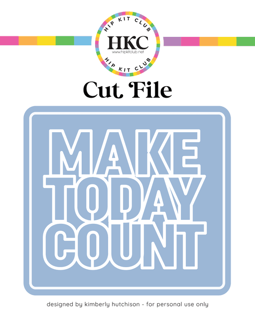Make Today Cut File (Free when registered)