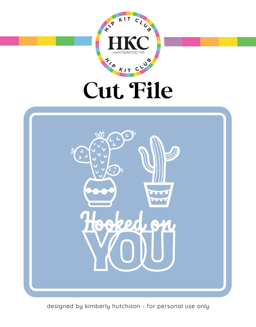 Hooked on You Cut File