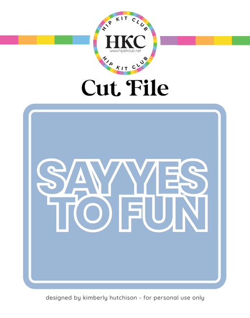 Yes to Fun Cut File (Free when registered)