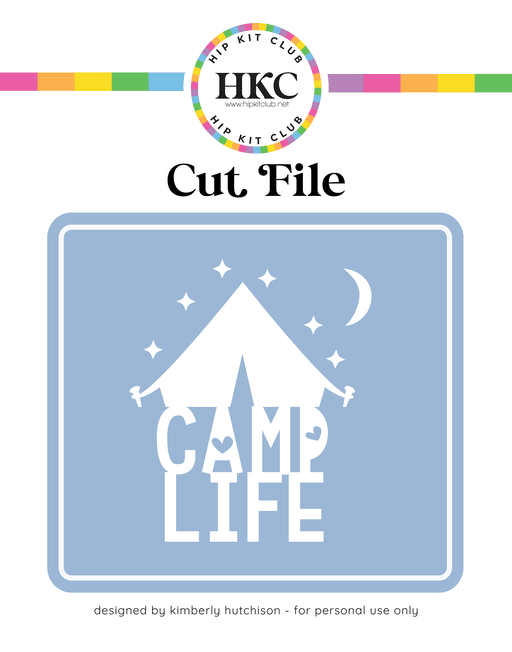 Camp Life Cut File