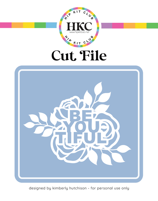 Be You Tiful Cut File