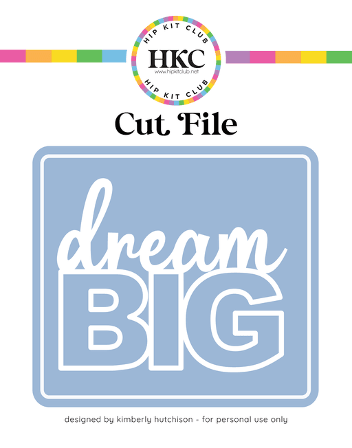 Dream Big Cut File