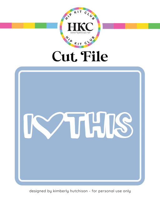 I Love This Cut File (Free when registered)