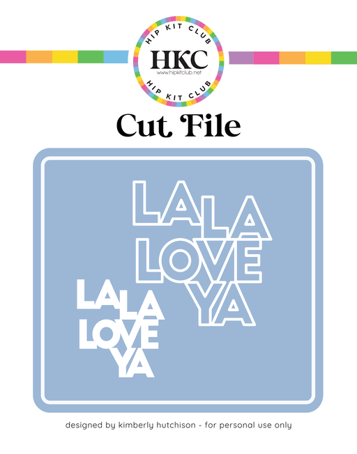 La La Love Ya Cut File (Free when registered)