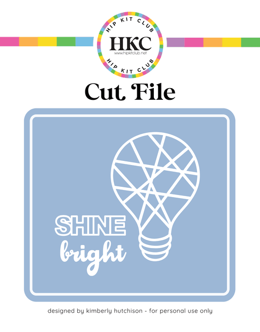 Shine Bright Cut File
