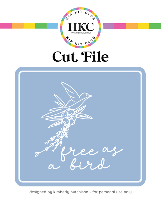 Free as a Bird Cut File