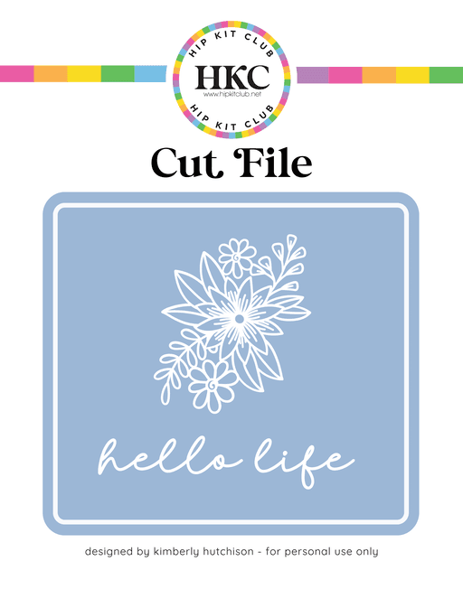 Hello Life Cut File