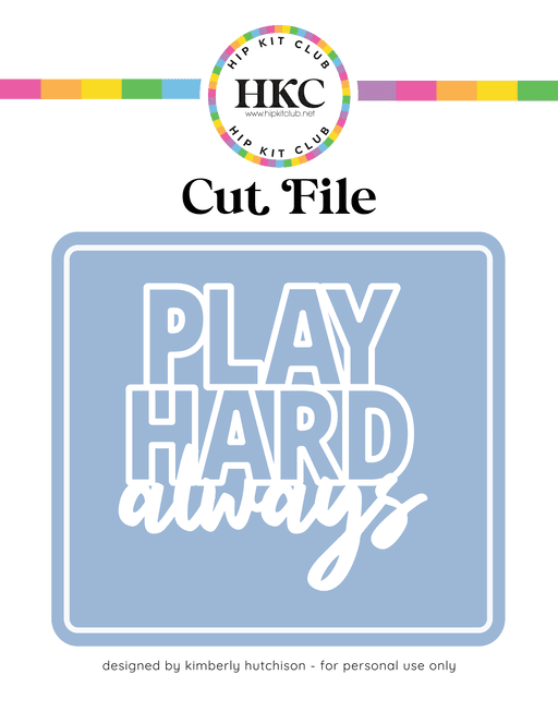 Play Hard Cut File (Free when registered)   