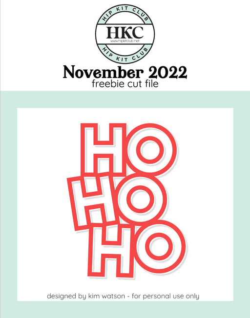 Ho Ho Ho Cut File (Free when registered)      