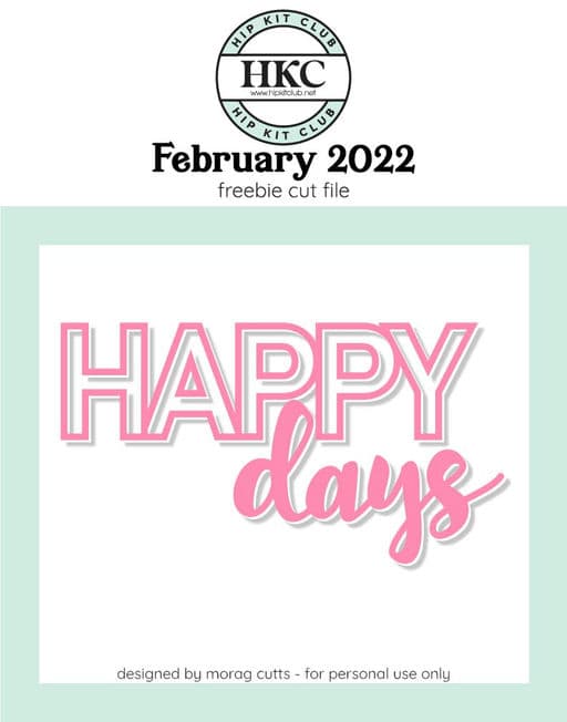 Happy Days Cut File (Free when registered)     