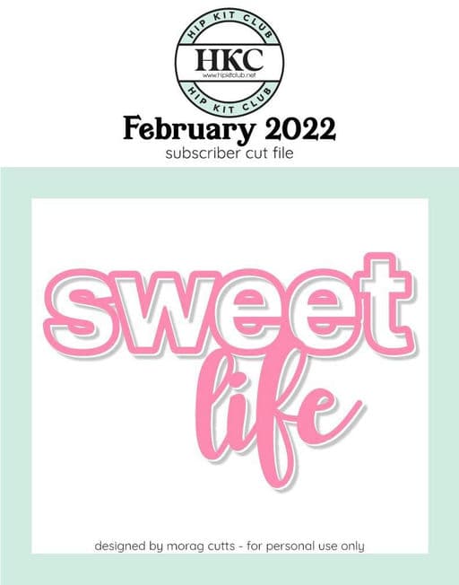 Sweet Life Cut File