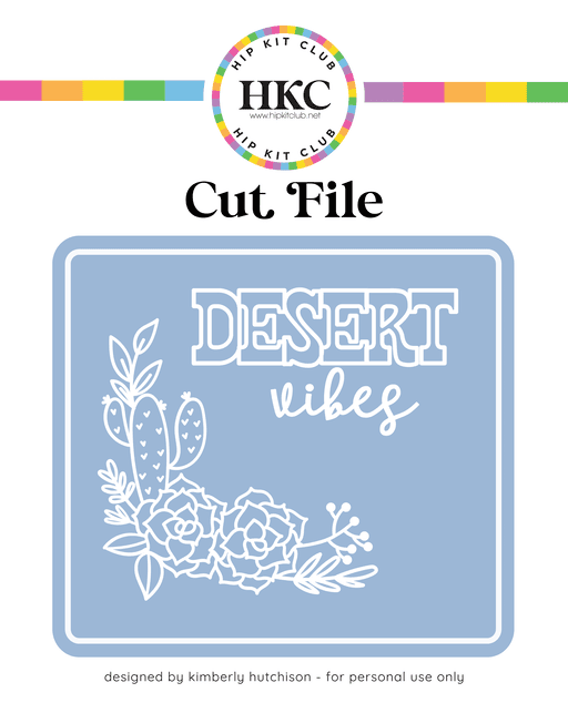 Desert Vibes Cut File
