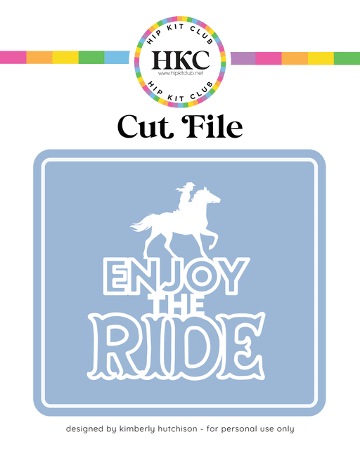 Enjoy The Ride Cut File