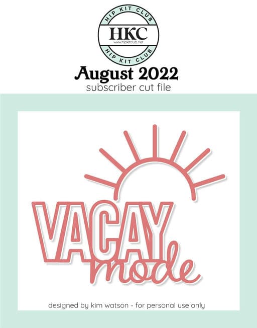 Vacay Mode Cut File