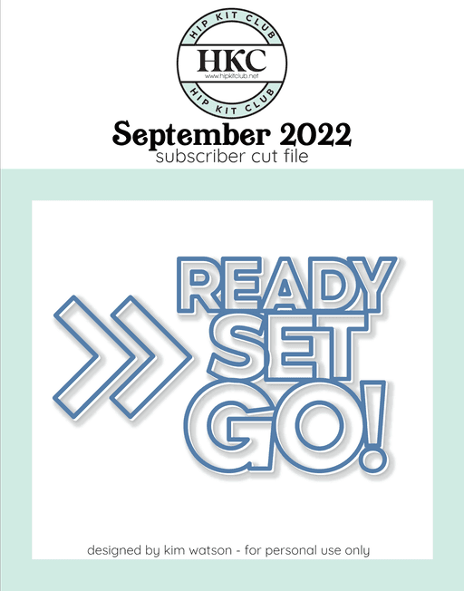 Ready Set Go Cut File