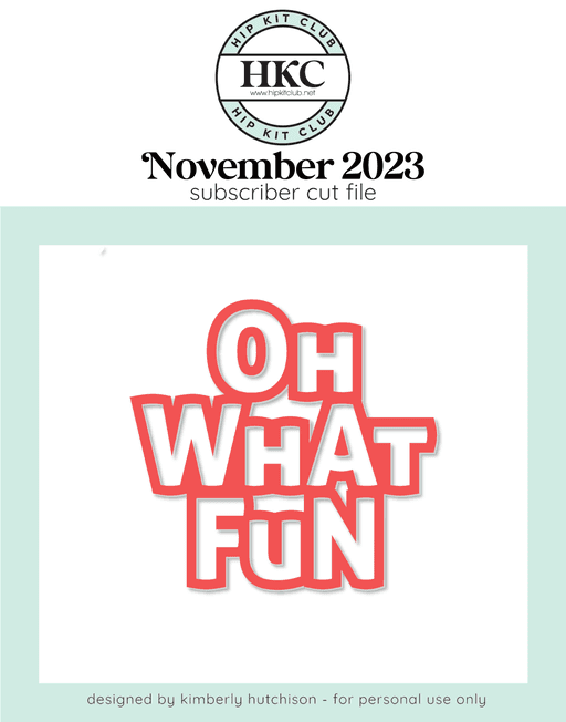 Oh What Fun Cut File