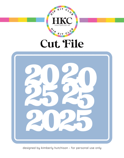 2025 Cut File (Free when registered) 