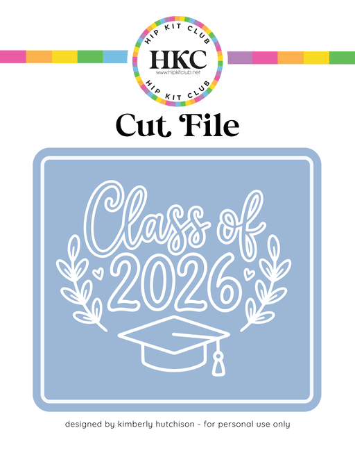 Class of 2026 Cut File